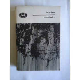   CASTELUL  -  FRANZ  KAFKA  -  Editura pentru Literatura, 1968 